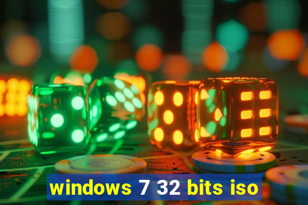 windows 7 32 bits iso